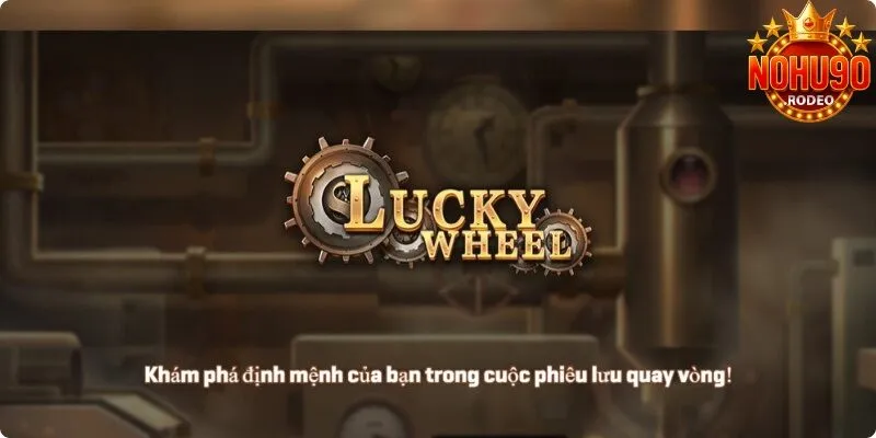Hũ Vòng Quay May Mắn - Bom Tấn Slots Tại Điểm Cược Nohu90 4 hu vong quay may man avt