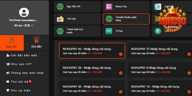 Nạp Tiền Nohu90 Tốc Độ Nhanh Chóng, Hình Thức Linh Hoạt 1 Nạp tiền Nohu90 thực hiện dễ dàng qua ngân hàng